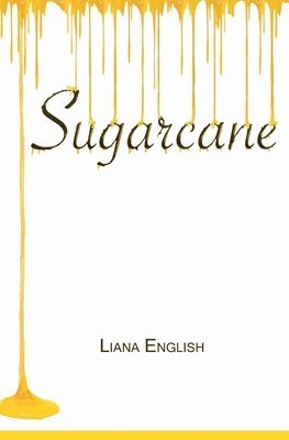 Liana English - Sugarcane, Häftad