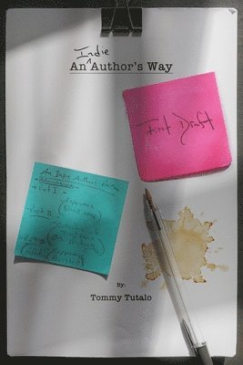 Tommy Tutalo - An Indie Author's Way, Häftad