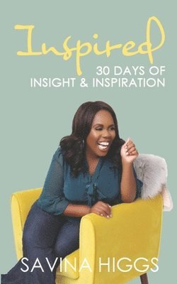 bokomslag Inspired: 30 Days of Insight & Inspiration