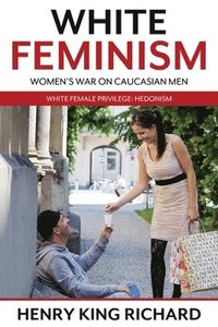 bokomslag White Feminism