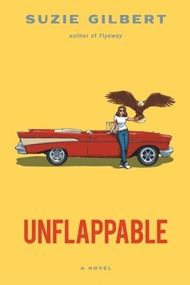 Suzie Gilbert - Unflappable, Häftad