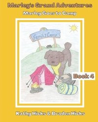 bokomslag Marley's Grand Adventures: Marley Goes to Camp