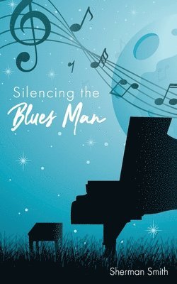 Silencing the Blues Man 1