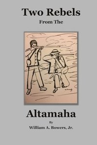 bokomslag Two Rebels from the Altamaha