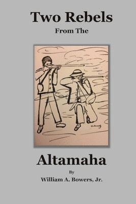 Two Rebels from the Altamaha 1