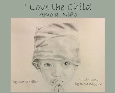 bokomslag I Love the Child