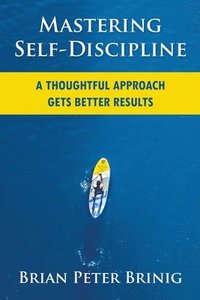 bokomslag Mastering Self-Discipline