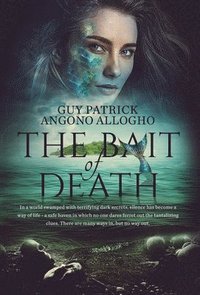 bokomslag The Bait Of Death