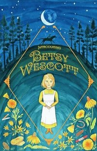bokomslag Introducing Betsy Wescott
