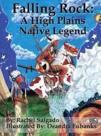 bokomslag Falling Rock: A High Plains Native Legend