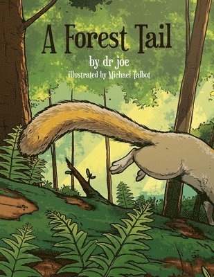 Joe - Forest Tail, Häftad