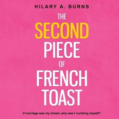 bokomslag The Second Piece of French Toast