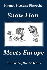 bokomslag Snow Lion Meets Europe