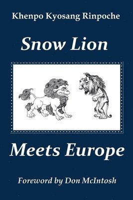bokomslag Snow Lion Meets Europe