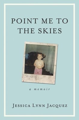 Point Me to the Skies 1