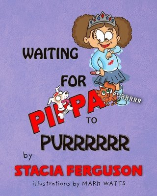 Stacia Ferguson - Waiting for Pippa to Purrr, Häftad