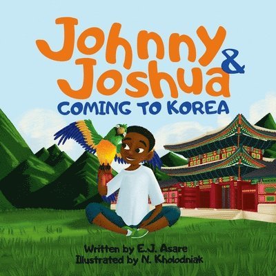 Johnny and Joshua: Coming to Korea 1