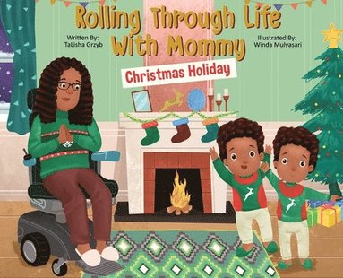 Talisha Grzyb - Rolling Through Life With Mommy, Inbunden
