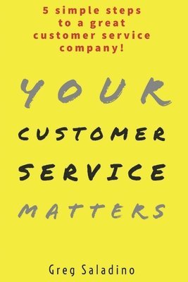 Your Customer Service Matters 1