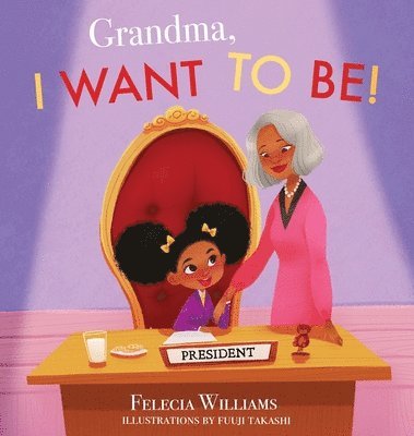 Grandma, I Want To Be 1