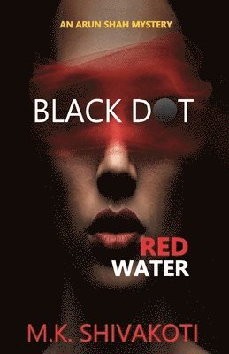 Black Dot, Red Water 1