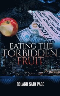 bokomslag Eating the Forbidden Fruit