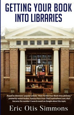 bokomslag Getting Your Book Into Libraries