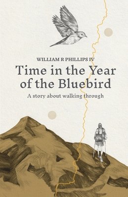 Time in the Year of the Bluebird 1