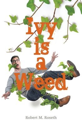 Ivy is a Weed 1