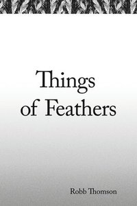 bokomslag Things of Feathers