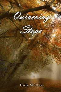 bokomslag Quivering Steps