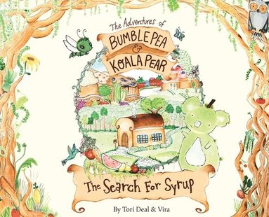 bokomslag The Adventures of Bumble Pea and Koala Pear