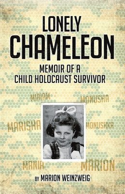 Marion Weinzweig - Lonely Chameleon, Häftad