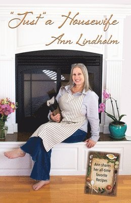 Ann Lindholm, Ann, Lindholm - "Just" a Housewife, Häftad