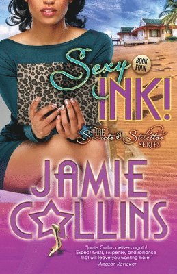 Jamie Collins - Sexy Ink!, Häftad