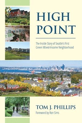 bokomslag Inside Story of Seattle's First Green, Mixed-income Neighborhood