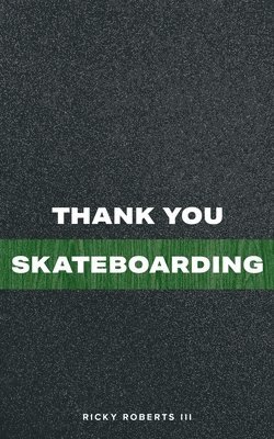 bokomslag Thank You Skateboarding