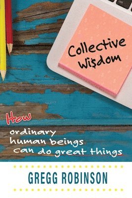 Collective Wisdom 1