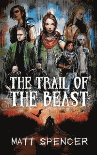 bokomslag The Trail of the Beast