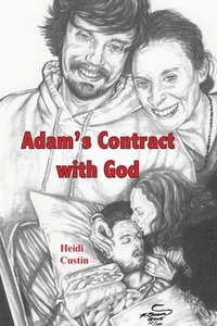 bokomslag Adam's Contract With God
