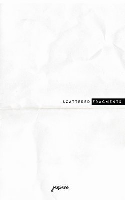 scattered fragments 1