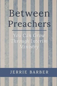 bokomslag Between Preachers