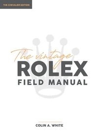 bokomslag The Vintage Rolex Field Manual