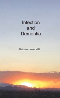 bokomslag Infection and Dementia