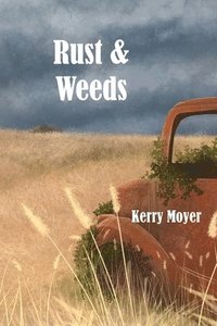 bokomslag Rust & Weeds