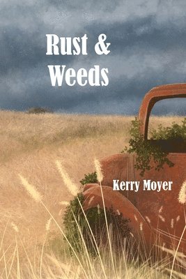 Rust & Weeds 1