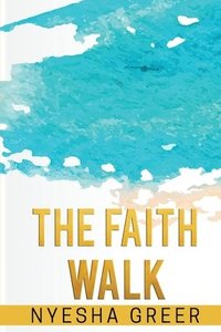 bokomslag The Faith Walk