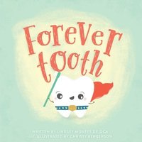 bokomslag Forever Tooth