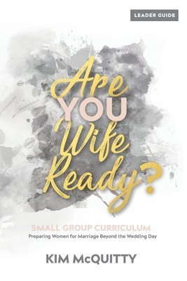 Are You Wife Ready Leader Guide 1
