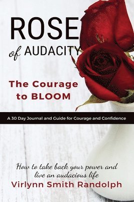 Rose of Audacity Companion Journal 1